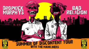 Dropkick Murphy's & Bad Religion at Northern Quest on July 22nd